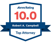 Avvo Rating | 10.0 | Robert A. Campbell | Top Attorney